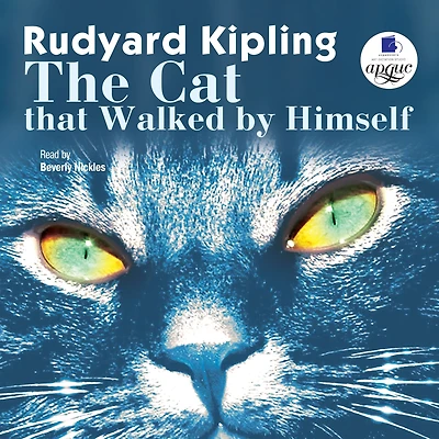 The Cat That walked by Himself