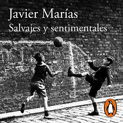 Salvajes y sentimentales: Letras de fútbol