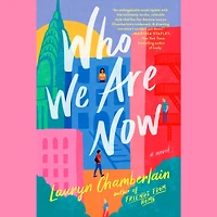Who We Are Now