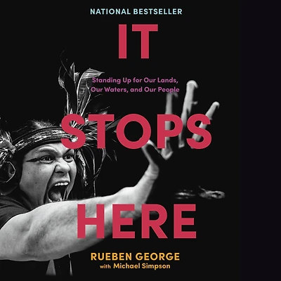 It Stops Here: Standing Up for Our Lands, Waters, and People