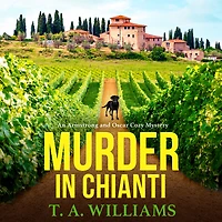 Murder in Chianti: A gripping cozy mystery from T.A. Williams