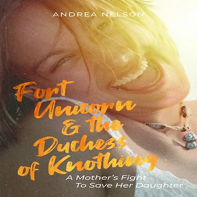 Fort Unicorn and the Duchess of Knothing