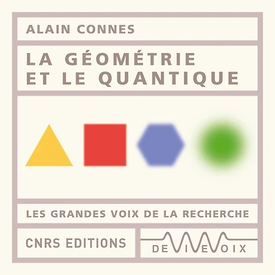 La géométrie et le quantique