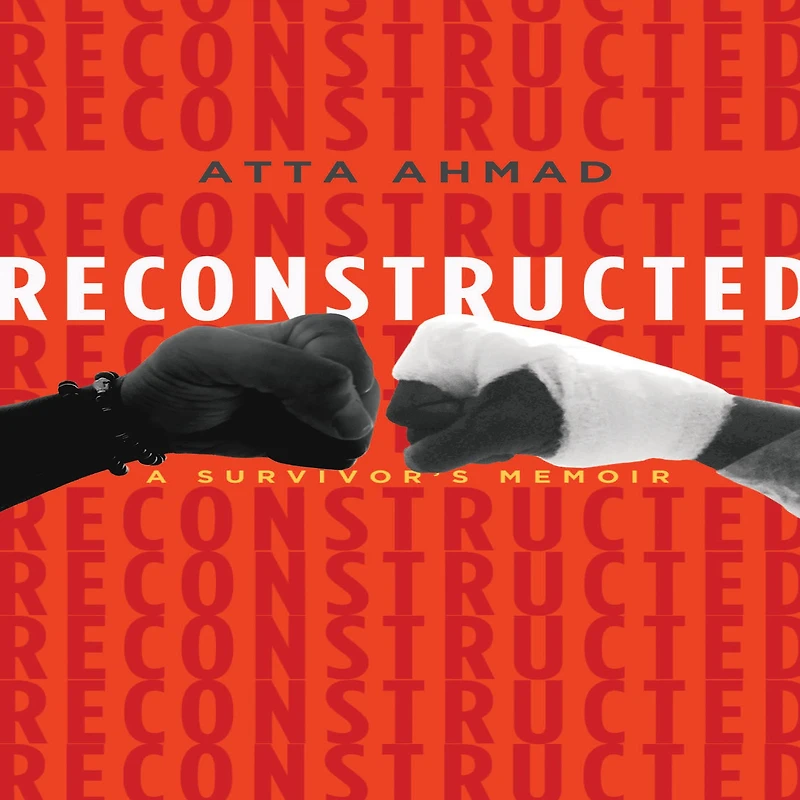 Reconstructed: A Survivor's Memoir