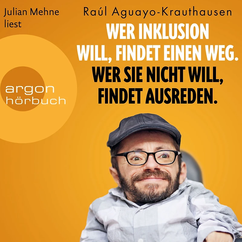 Wer Inklusion will, findet einen Weg. sie nicht Ausreden. (Ungekürzte Lesung)