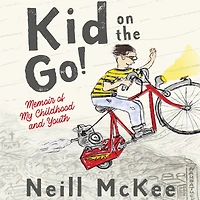 Kid on the Go!: Memoir of My Childhood and Youth