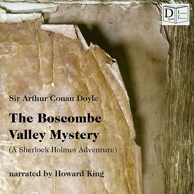 The Boscombe Valley Mystery: A Sherlock Holmes Adventure