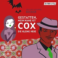 Gestatten, mein Name ist Cox: Die kleine Hexe