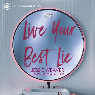 Live Your Best Lie
