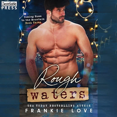 Rough Waters: Coming Home to the Mountain, Book Three