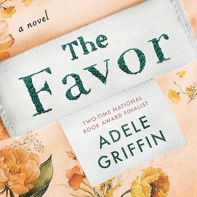 The Favor: A Novel