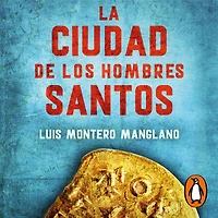 La Ciudad de los Hombres Santos (Los buscadores 3)