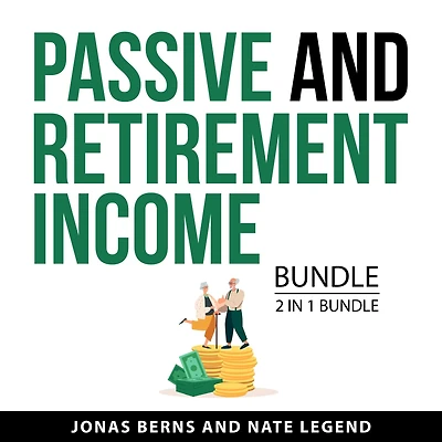 Passive and Retirement Income Bundle, 2 in 1 Bundle