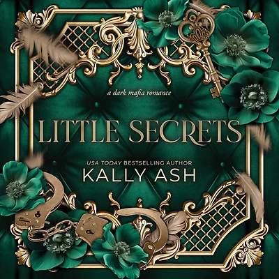 Little Secrets: A dark mafia romance