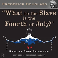 What to the Slave is Fourth of July?