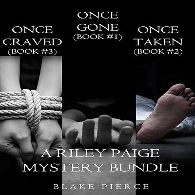 Riley Paige Mystery Bundle: Once Gone (#1), Taken (#2) and Craved (#3)