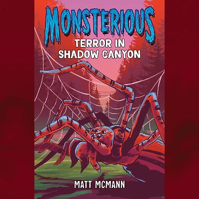 Terror Shadow Canyon (Monsterious, Book 3)