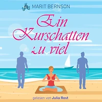 Ein Kurschatten zu viel (ungekürzt)