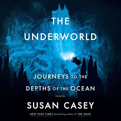 the Underworld: Journeys to Depths of Ocean