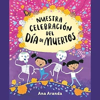 Nuestra celebración del Día de Muertos