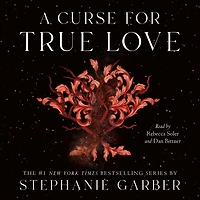 a Curse for True Love (Once Upon Broken Heart Series #3)