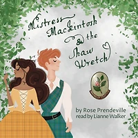 Mistress Mackintosh and the Shaw Wretch