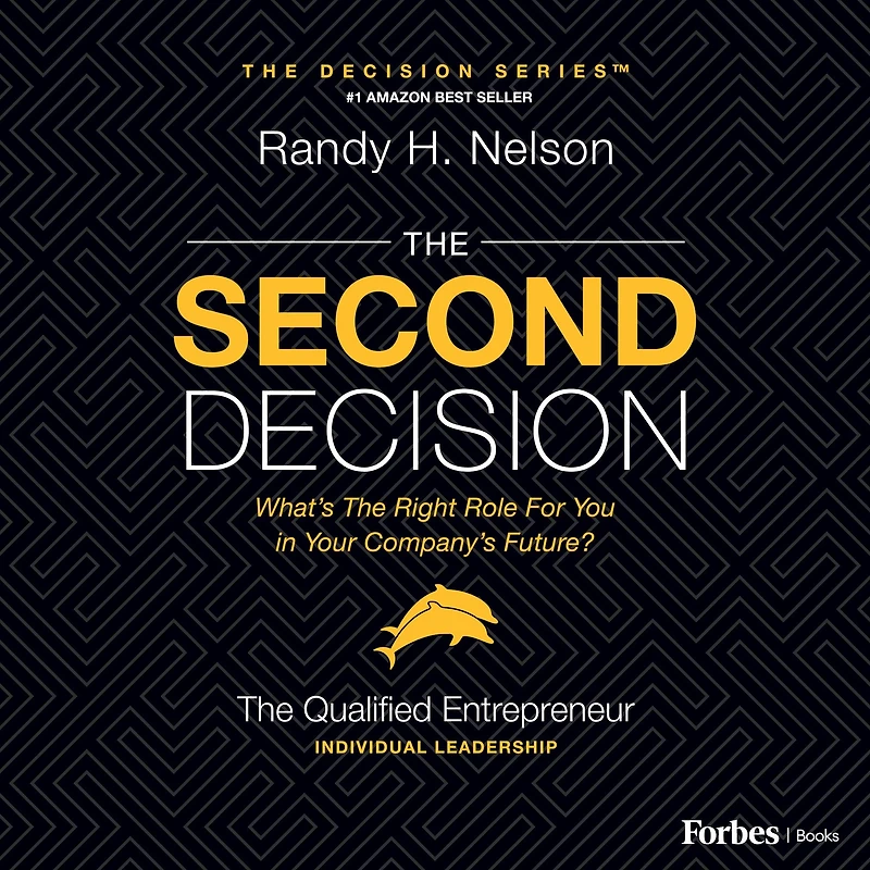 the Second Decision: QUALIFIED entrepreneur TM