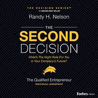 the Second Decision: QUALIFIED entrepreneur TM