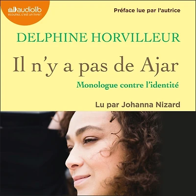 Il n'y a pas de Ajar: monologue contre l'identité