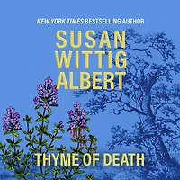 Thyme of Death (China Bayles Series #1)
