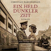 Ein Held dunkler Zeit (ungekürzt)