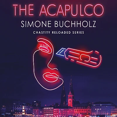 The Acapulco (Chastity Riley Series #6)