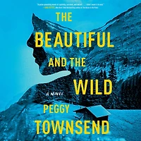 the Beautiful and Wild