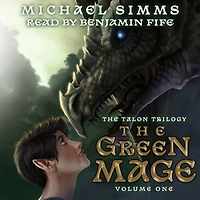 The Green Mage: First Chronicle of Tessia Dragonqueen
