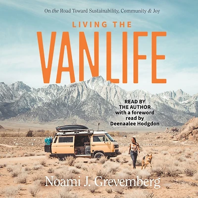 Living the Vanlife: On Road Toward Sustainability, Community, and Joy