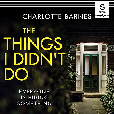 The Things I Didn't Do
