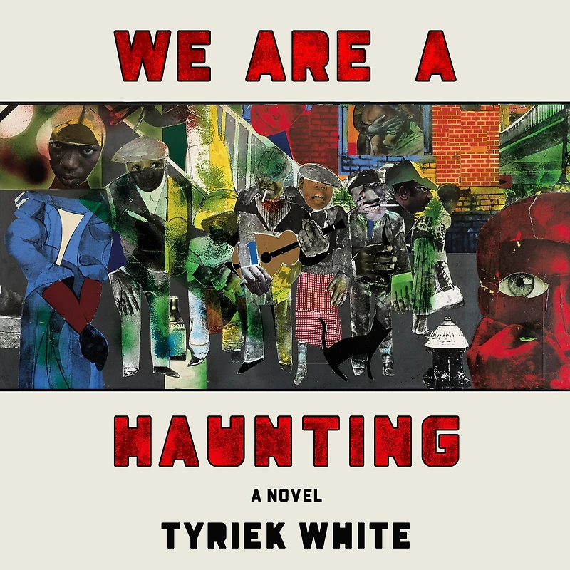 We Are A Haunting: Novel
