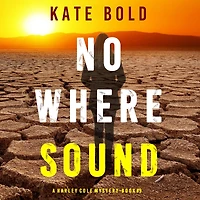 Nowhere Sound (A Harley Cole FBI Suspense Thriller-Book 9)