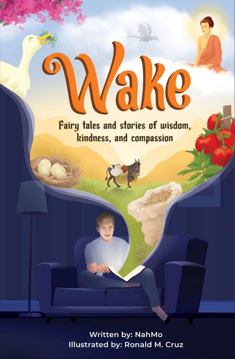 Wake: Fairy tales and stories of wisdom, kindness, compassion