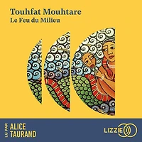 Le Feu du Milieu