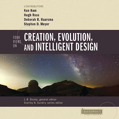 Four Views on Creation, Evolution