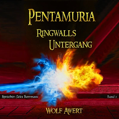 Ringwalls Untergang: Pentamuria-Saga Band 2