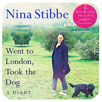 Went to London, Took The Dog: Diary of a 60-Year-Old Runaway