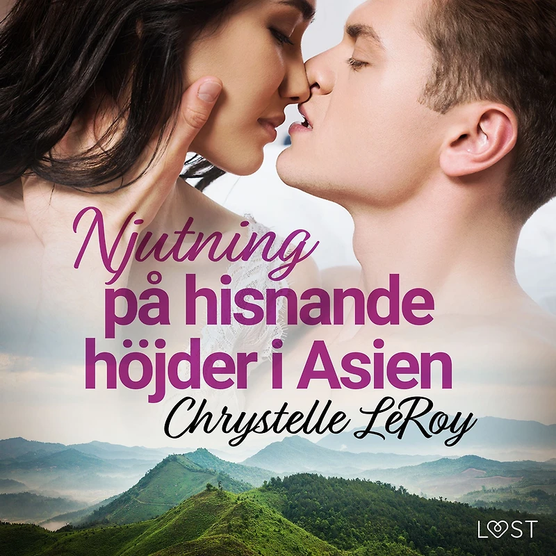 Njutning på hisnande höjder i Asien - erotisk novell