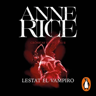 Lestat, el vampiro (Crónicas Vampíricas 2)