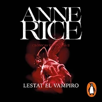 Lestat, el vampiro (Crónicas Vampíricas 2)