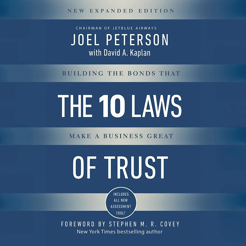 the 10 Laws of Trust: Building Bonds That Make a Business Great