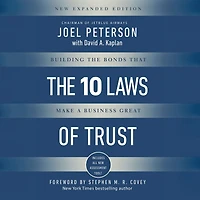 the 10 Laws of Trust: Building Bonds That Make a Business Great