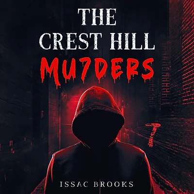 The Crest Hill Mu7ders