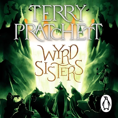 Wyrd Sisters (Discworld Series #6)